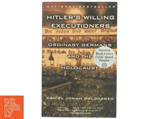 Hitler&#39;s Willing Executioners af Daniel Jonah Goldhagen (Bog)