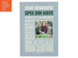 Spis din have af Signe Wenneberg (Bog)