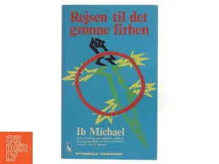 Rejsen til det grønne firben af Ib Michael