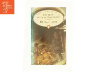Far from the Madding Crowd af Hardy, Thomas (Bog)