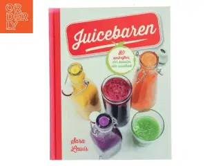 Juicebaren af Sara Lewis (Bog)