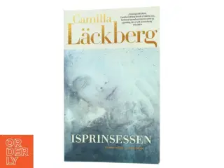 Isprinsessen : kriminalroman af Camilla L&#228;ckberg (Bog)
