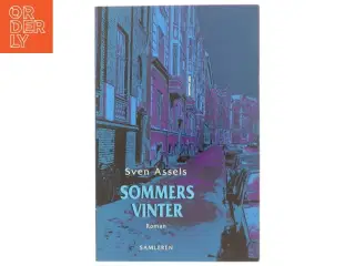 Sommers vinter : roman af Sven Assels (Bog)