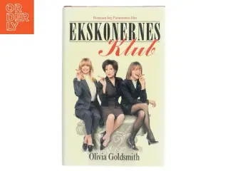 Ekskonernes Klub af Olivia Goldsmith (Bog)