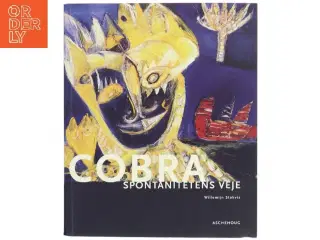 Cobra : spontanitetens veje af Willemijn Stokvis (Bog)