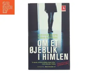 Om et øjeblik i himlen : kriminalroman af Christian Dorph (Bog)