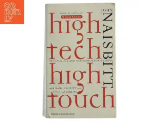 High Tech, High Touch af John Naisbitt, Nana Naisbitt, Douglas Philips (Bog)