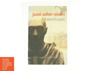 Alfabethuset af Jussi Adler-Olsen (Bog)