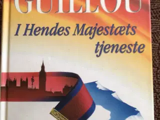 Jan Guillou : I Hendes Majestæts tjeneste