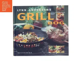 Lynn Andersens grill bog af Lynn Andersen (f. 1945) (Bog)
