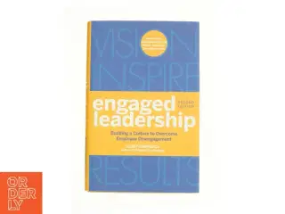 Engaged Leadership : Building a Culture to Overcome Employee Disengagement af Swindall, Clint (Bog)