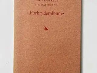 Godsinspektør H.C. Davidsens Forbryderalbum