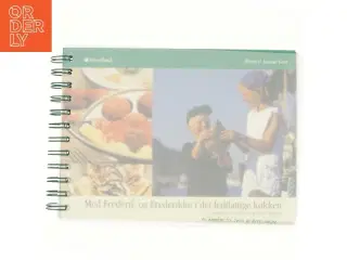 Med Frederik og Frederikke i det fedtfattige køkken : en kogebog for børn og deres voksne (Bog)