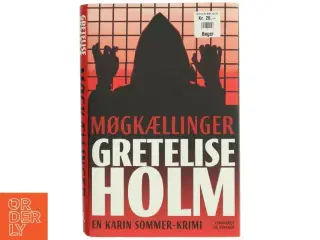 Møgkællinger af Gretelise Holm (f. 1946) (Bog)