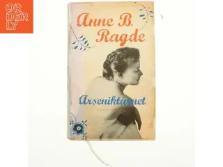 Arseniktårnet af Anne B. Ragde (Bog)