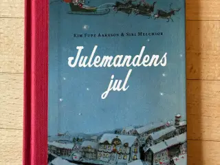 Julemandens jul, Kim Fupz Aakeson & Siri Melchior