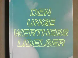 den unge werthers lidelser, af johann wolfgang von