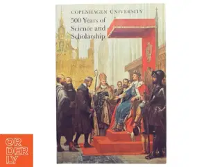 Copenhagen University: 500 Years of Science and Scholarship (Bog)