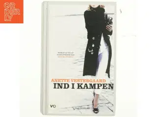 Ind i kampen af Anette Vestergaard