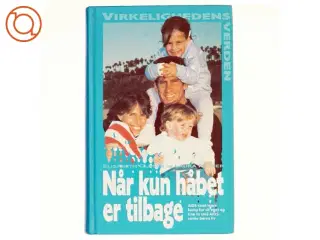 Når kun håbet er tilbage af Elisabeth Glaser og Laura Palmer