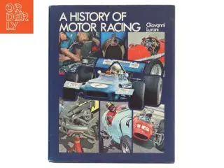 A History of Motor Racing af Giovanni Lurani (Bog)
