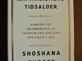 overvågningskapitalismens tidsalder, af shoshana z