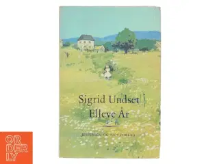 Elleve År af Sigrid Undset (Bog)