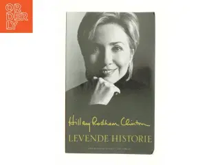 Levende historie af Hillary Rodham Clinton (Bog)