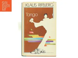 Tango af Klaus Rifbjerg (Bog)