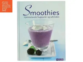 Smoothies : hjemmelavede frugtpuréer og saftshakes (Bog)