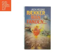 Rækker man fanden... af Jack Higgins (bog)
