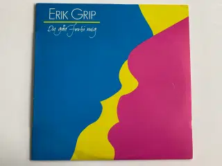 LP.Erik Grip ‎– Du Går Forbi Mig