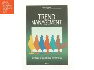 Trend management af Henrik Vejlgaard (Bog)