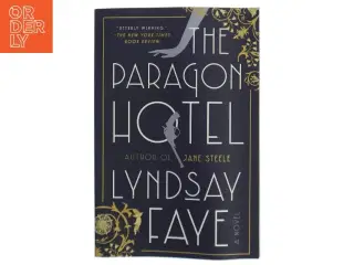 The Paragon Hotel af Lyndsay Faye (Bog)