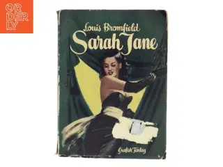 Louis Bromfield - Sarah Jane Bog