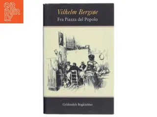 Fra Piazza del Popolo af Vilhelm Bergsøe (Bog)