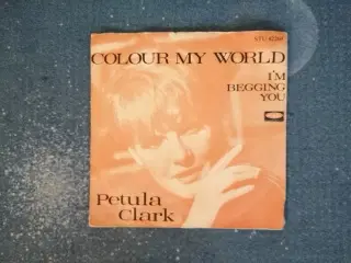Petula Clark, Colour My World/I'm Begging You