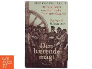 Den bærende magt af Ebbe Kløvedal Reich (Bog)