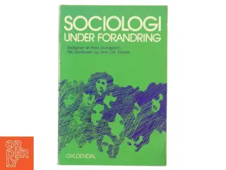 Sociologi under forandring af Peter Gundelach (Bog)