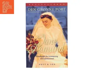 Den grønne port af Jane Aamund (Bog)