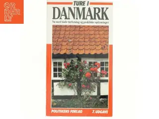 Ture i Danmark : 84 ture ad store og små veje (Bog)