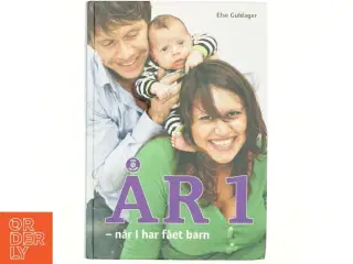 År 1 - når I har fået barn af Else Guldager (Bog)