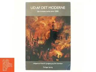 Ud af det moderne af Henrik Ljungberg og Eriks Svendsen (bog)