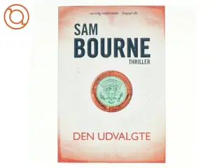 Den udvalgte af Sam Bourne (Bog)