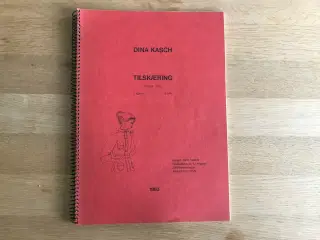Tilskæring, Første del     Dina Kasch