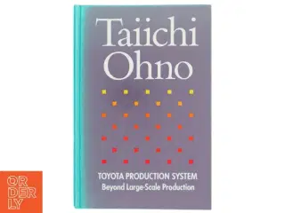 Toyota Production System: Beyond Large-Scale Production&#39; af Taiichi Ohno. Bog