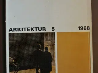 arkitektur 5 1968 12. årgang, emne: arkitektur
