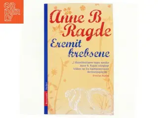 Eremitkrebsene af Anne B. Ragde (Bog)