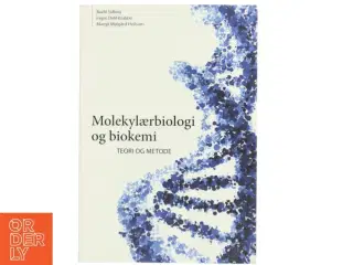Molekylærbiologi og biokemi - Teori og metode fra Nyt Teknisk Forlag