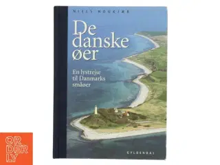 De danske øer : en lystrejse af Niels Houkjær (Bog)